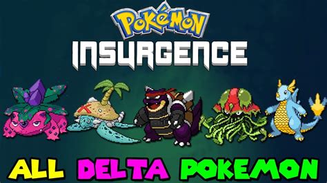 Pokemon Insurgence Guide Final Thoughts. . Pokemon insurgence delta pokemon